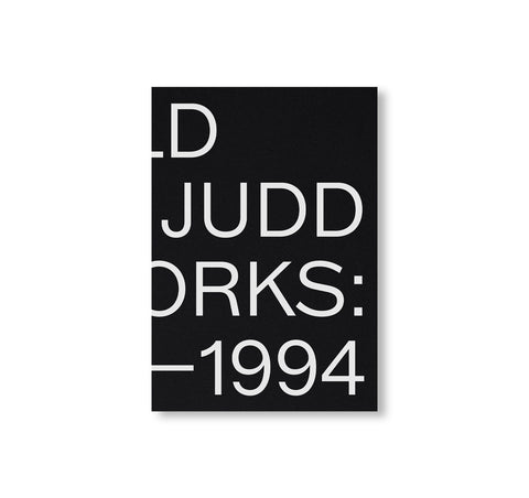 ARTWORKS 1970-1994 by Donald Judd