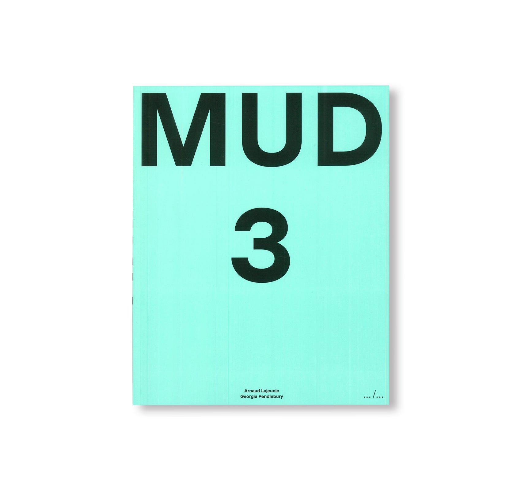 MUD 1 2 3 4 by Arnaud Lajeunie, Georgia Pendleburry