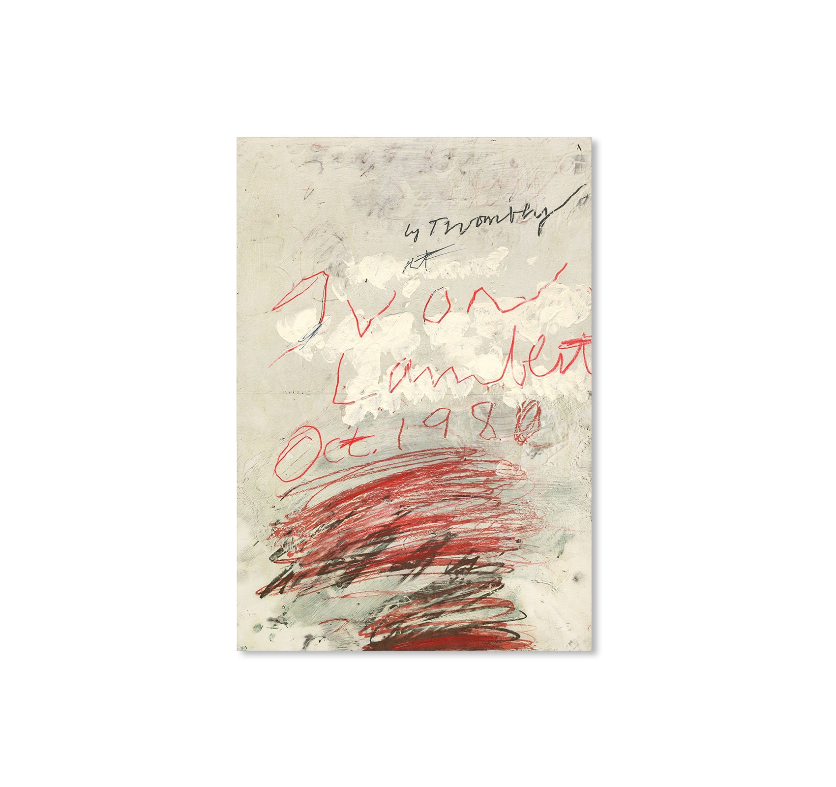 POSTER PROJECT (1980) by Cy Twombly