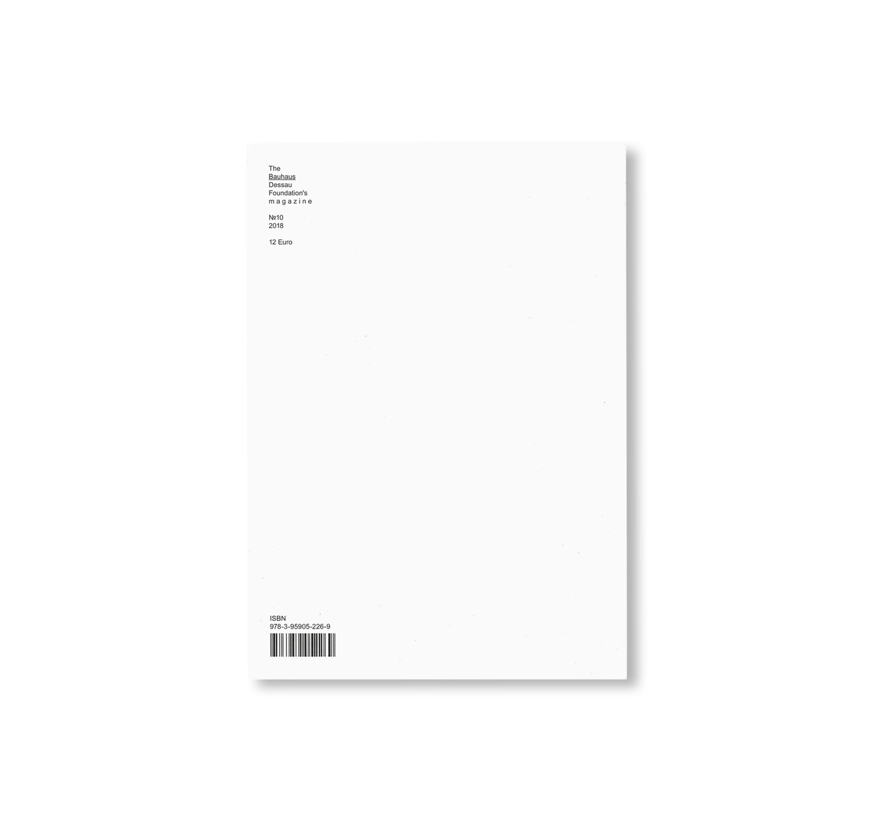 STANDARD - BAUHAUS 10. The Bauhaus Dessau Foundation's Magazine by Stiftung Bauhaus Dessau