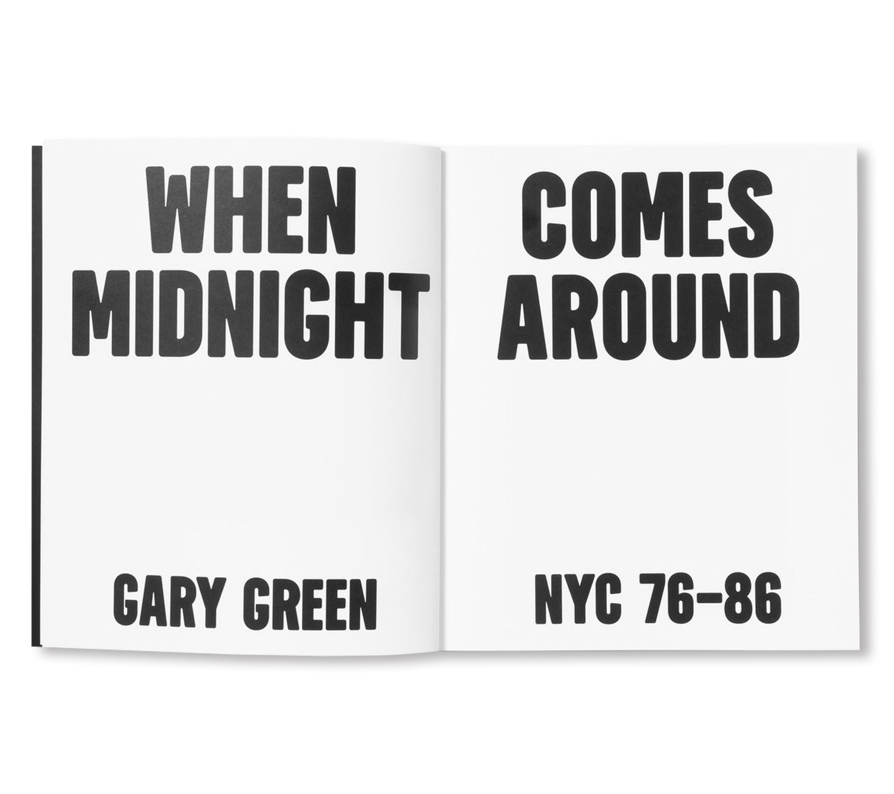 WHEN MIDNIGHT COMES AROUND by Gary Green