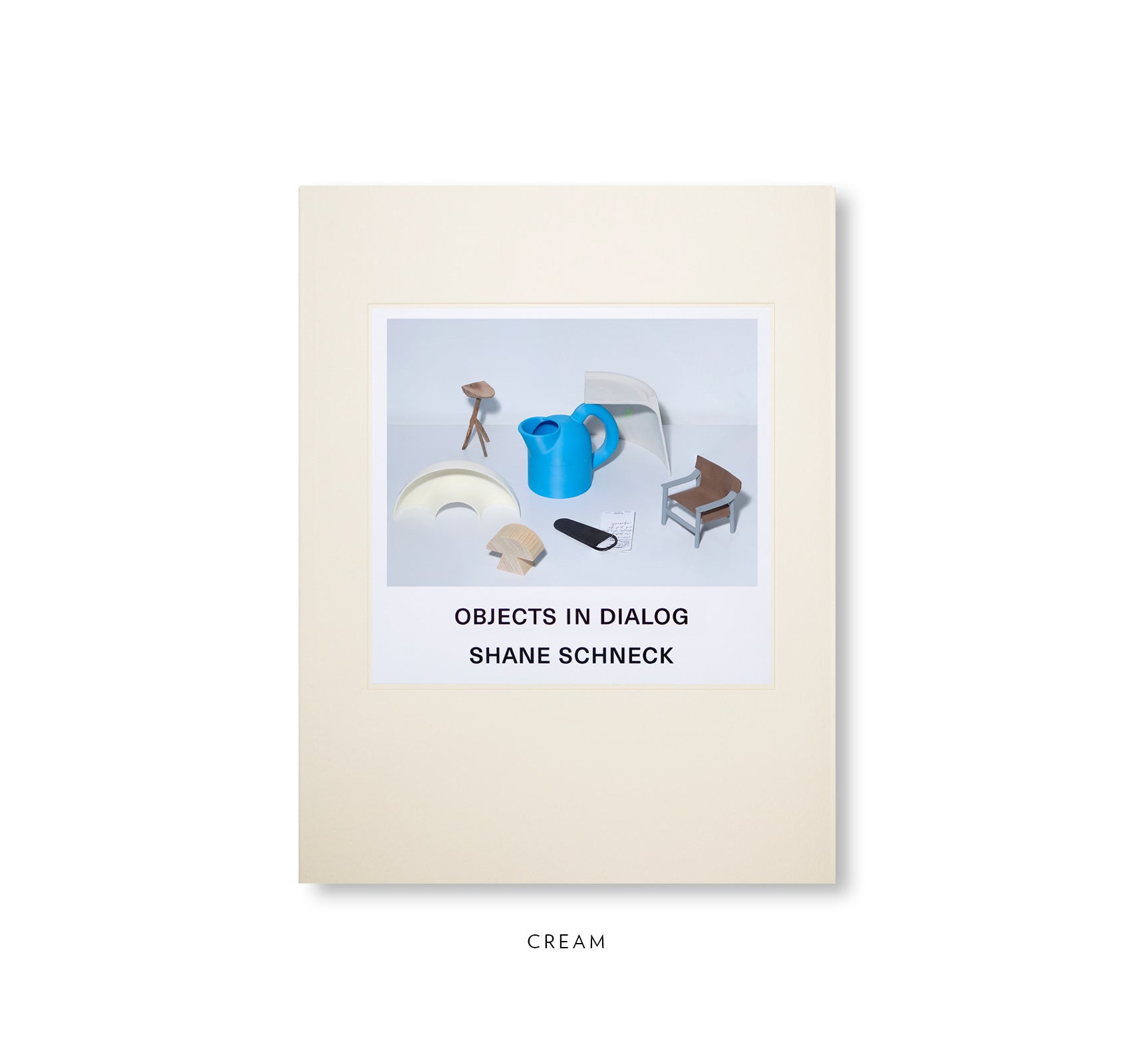 OBJECTS IN DIALOG by Shane Schneck [FIRST EDITION]