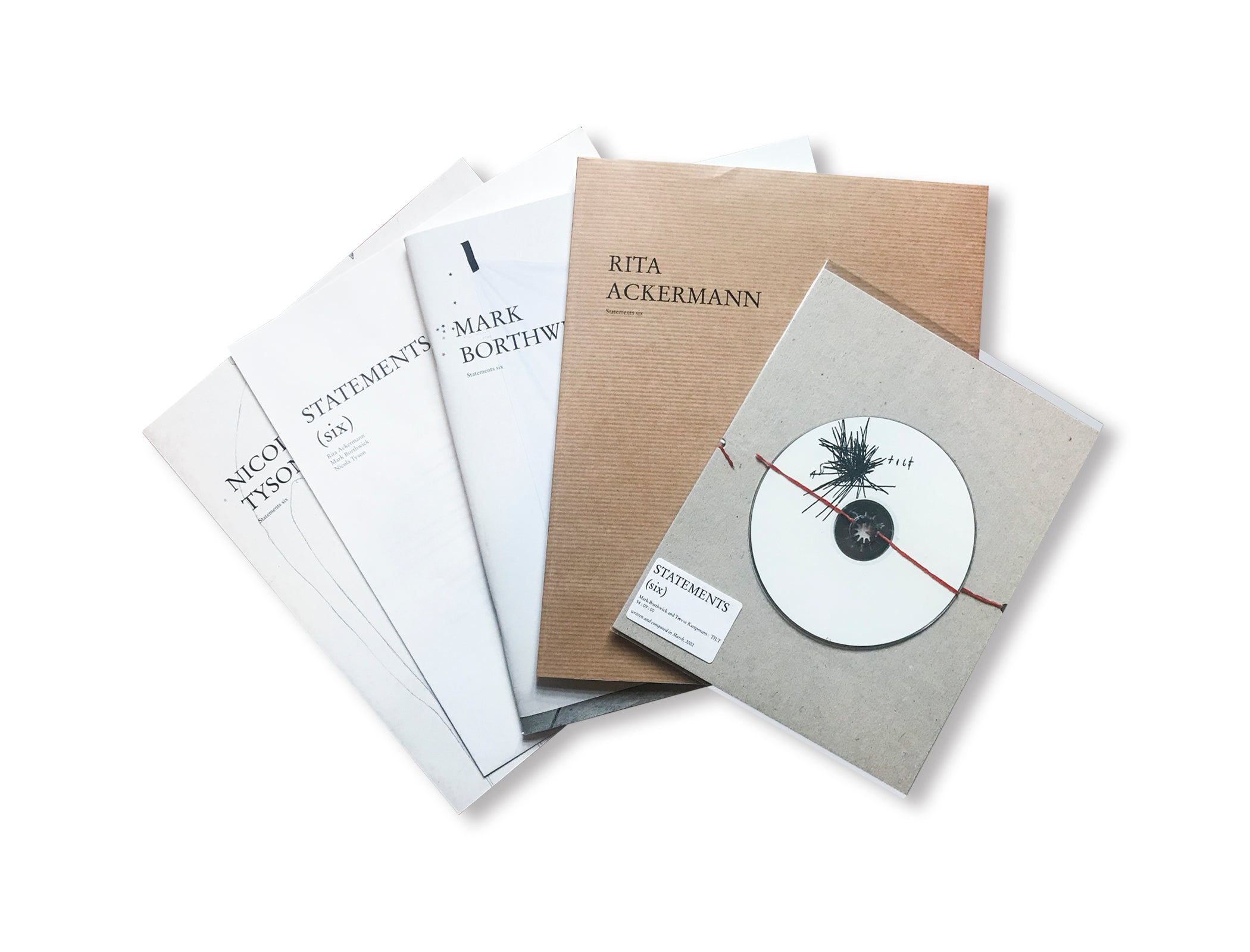 STATEMENTS (SIX) by Rita Ackermann, Mark Borthwick, Nicola Tyson